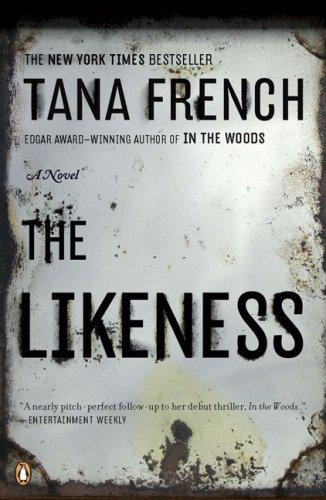 The Likeness: A Novel