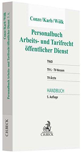 Personalbuch Arbeits- und Tarifrecht öffentlicher Dienst: TVöD, TV-L, TV-Hessen, TV-Ärzte