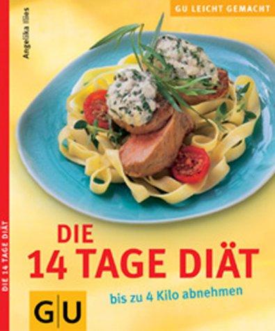 Die 14 Tage Diät - bis zu 4 Kilo abnehmen