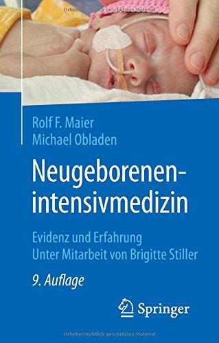 Neugeborenenintensivmedizin: Evidenz und Erfahrung