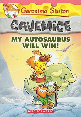 My Autosaurus Will Win! (Geronimo Stilton Cavemice #10)