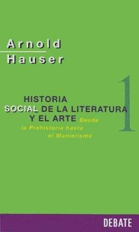 Historia social de la literatura 1 / The Social History of Art