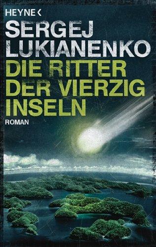 Die Ritter der vierzig Inseln: Roman