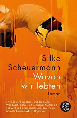 Wovon wir lebten: Roman