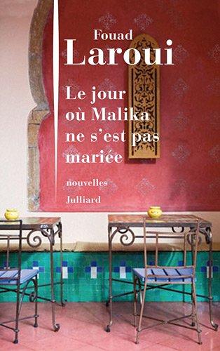 Le jour où Malika ne s'est pas mariée