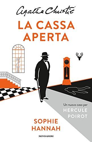 La cassa aperta. Un nuovo caso per Hercule Poirot