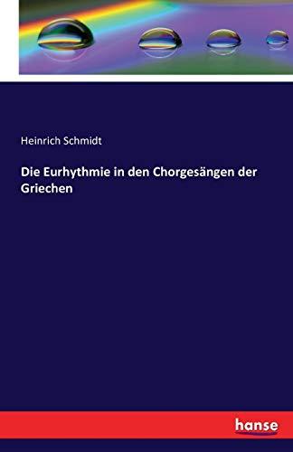 Die Eurhythmie in den Chorgesängen der Griechen