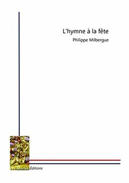 L'hymne à la fête