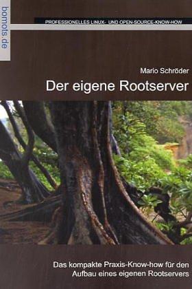 Der eigene Rootserver