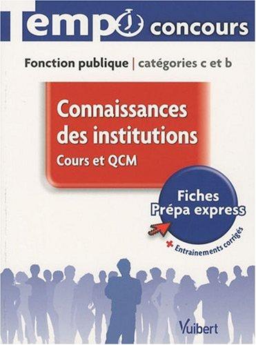 Connaissances des institutions : fonction publique, catégories C et B