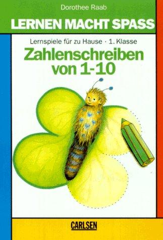 Lernen macht Spaß, kleine Ausgabe, Zahlenschreiben von 1-10, 1. Klasse