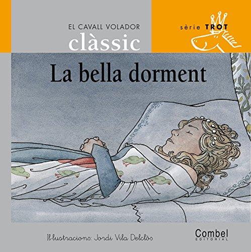 La bella dorment (El cavall volador clàssic)