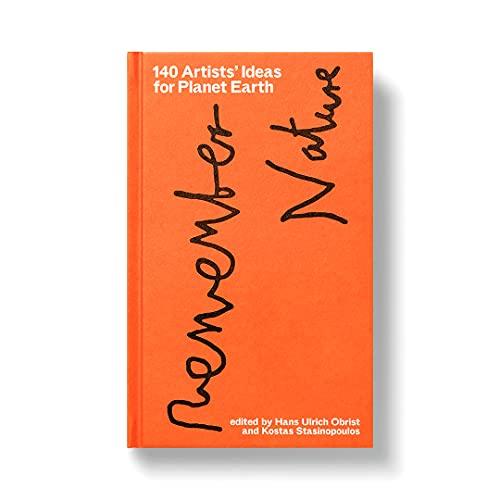 140 Artists’ Ideas for Planet Earth