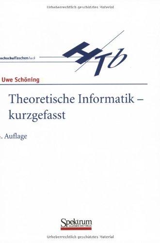 Theoretische Informatik - kurz gefasst