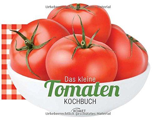 Das kleine Tomaten-Kochbuch