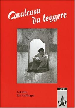 Buongiorno!. Ein Italienischlehrwerk für Erwachsene (Für den Erwerb des VHS-Zertifikats Italienisch): Buongiorno 1. Qualcosa da leggere: Lektüren für Anfänger. Italienisch für Anfänger