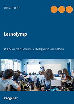 Lernolymp: stark in der Schule, erfolgreich im Leben