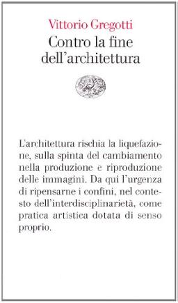 Contro la fine dell'architettura