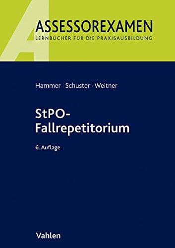 StPO-Fallrepetitorium (Assessorexamen)