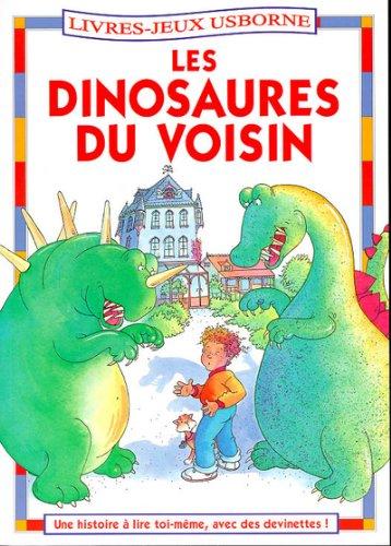 Les dinosaures du voisin