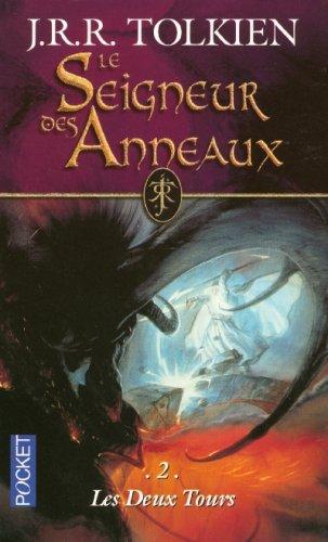 Le seigneur des anneaux. Vol. 2. Les deux tours