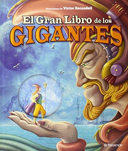 El gran libro de los gigantes (Grandes libros de lectura)