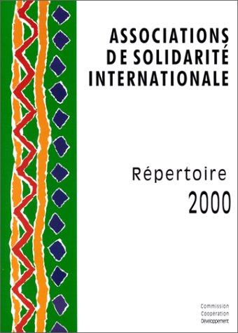 Associations De Solidarite Internationale Repertoire 1997-1998