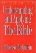 Understanding and Applying the Bible