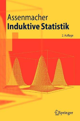 Induktive Statistik (Springer-Lehrbuch) (German Edition)