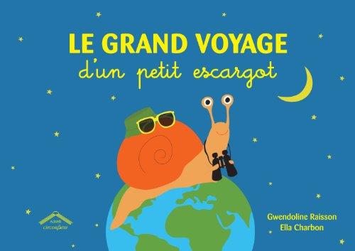 Le grand voyage d'un petit escargot