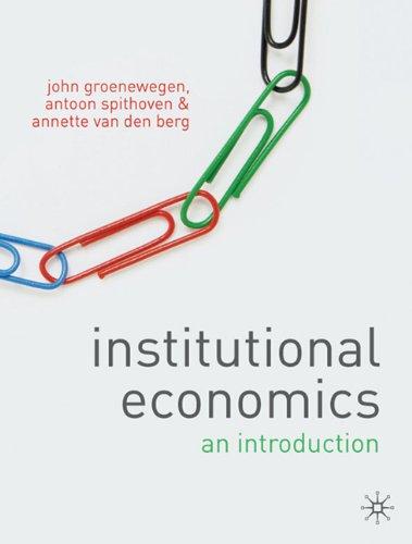 Institutional Economics: An Introduction