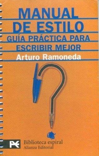 Manual de estilo : guía práctica para escribir mejor (Alianza Bolsillo Nuevo)