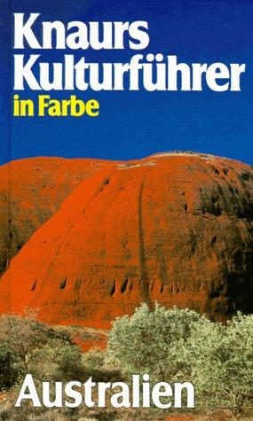 Knaurs Kulturführer in Farbe. Australien