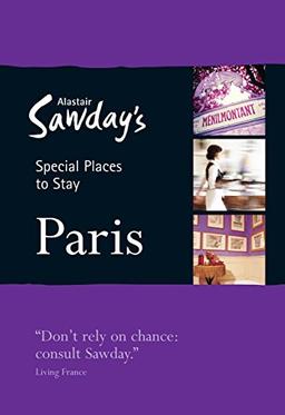 Paris (Alastair Sawday Special Places to Stay)