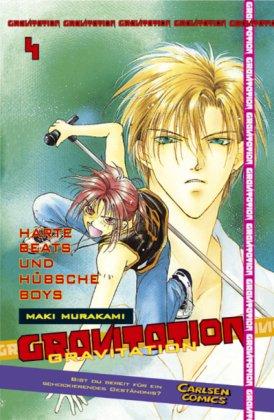 Gravitation, Band 4: Harte Beats und hübsche Boys: BD 4