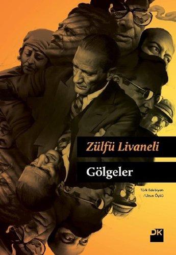 Gölgeler: Livaneli, Zülfü