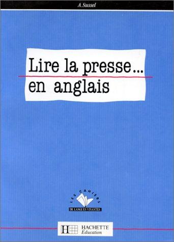 Lire la presse... en anglais