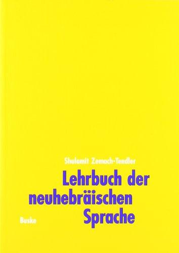 Lehrbuch der neuhebräischen Sprache (Iwrit), Lehrbuch