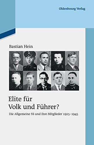 Elite für Volk und Führer? (Quellen und Darstellungen zur Zeitgeschichte, Band 92)