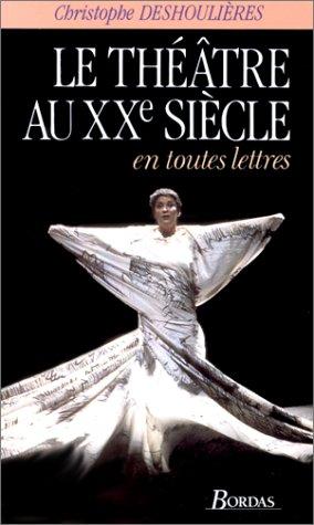 Le Théâtre au XXe siècle