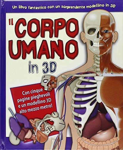 Il corpo umano in 3D. Con gadget