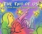 The Two of Us: A Book About My Teacher and Me