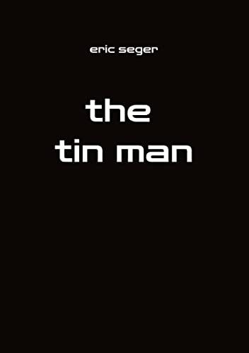 the tin man: DE