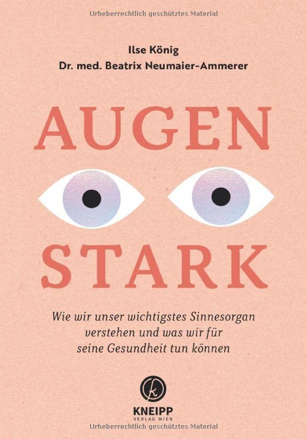 Augenstark: Wie wir unser wichtigstes Sinnesorgan verstehen und was wir für seine Gesundheit tun können