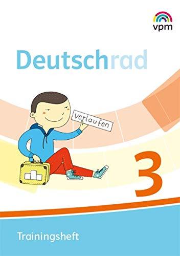 Deutschrad 3: Trainingsheft Klasse 3 (Deutschrad. Ausgabe ab 2018)