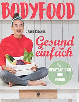 BodyFood: Gesund mal einfach