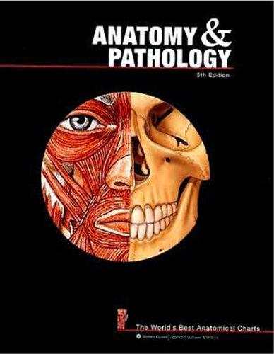 Anatomy and Pathology: The World's Best Anatomical Charts