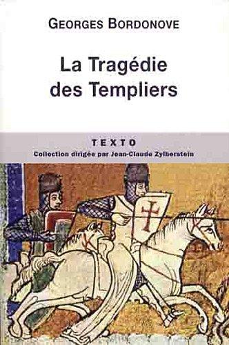 La tragédie des Templiers