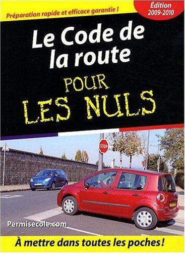 Le code de la route pour les nuls