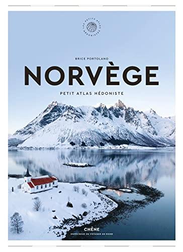 Norvège : petit atlas hédoniste